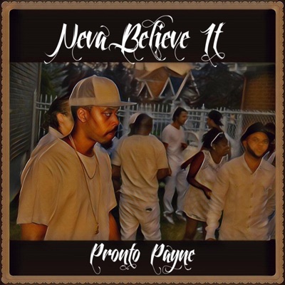 Neva Believe It - Single