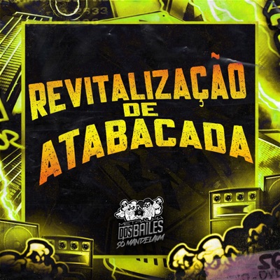 Revitalização da Atabacada - Single