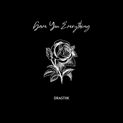 Gave You Everything - Single