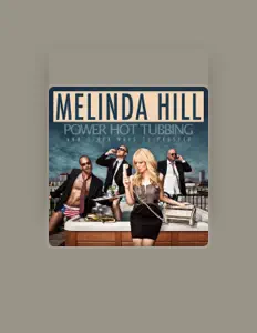 Melinda Hillを聴いたり、ミュージックビデオを鑑賞したり、経歴やツアー日程などを確認したりしましょう！