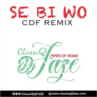 Se Bi Wo (Fast) - Single - ClassiQDjFAZE