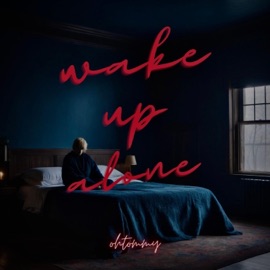 Wake Up Alone ohtommy