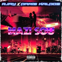 Mazi Sou - Single - R-Jay & Paris Kalpos