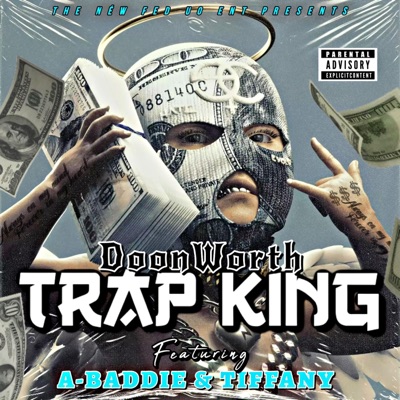 TRAP KING (feat. A-BADDIE & TIFFANY) - Single