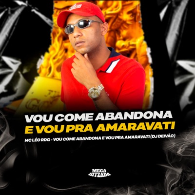Vou Come Abandona e Vou pra Amaravati - Single