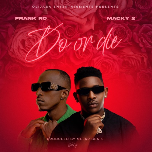 Do or Die (feat. Macky2)