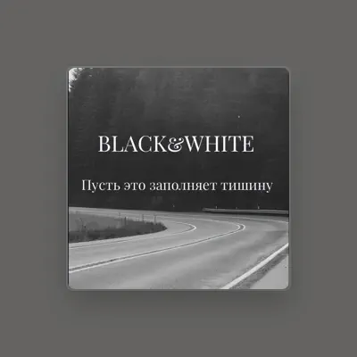 Listen to Black, watch music videos, read bio, see tour dates & more!