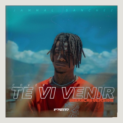 Te Ví Venir (feat. Jammal Sanchez) [Radio Edit] - Single