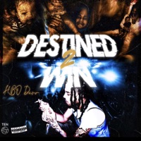 Destined 2 Win - HBO Devo