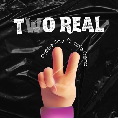 Two Real (feat. Sois-Franc) - Single