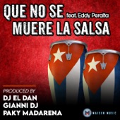 Que No Se Muere La Salsa (feat. Eddy Peralta) artwork