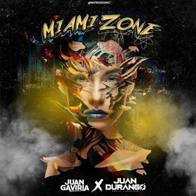 Miami zone (feat. Juan Durango & Juan Gaviria) - Single