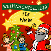 Weihnachtslieder für Nele (feat. Simone Sommerland) - Kinderlied für dich