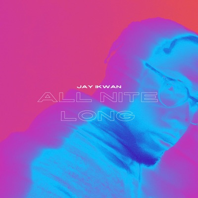 All Nite Long - Single