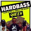 Hardbass Queen (feat. HBKN & the Masha) - Single