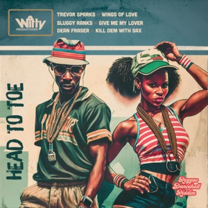Reggae Dancehall Riddim: Head To Toe - Single