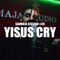 Sanmaja Session #39 - Yisus Cry - Single - SANMAJA