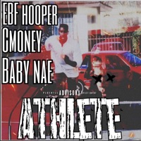 Athlete (feat. EBF Hooper & Cmoney) - Single - Baby Nae