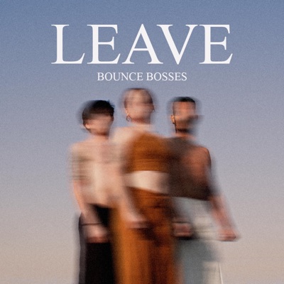 Leave - Single