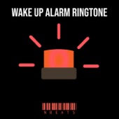 Wake up Alarm Ringtone artwork