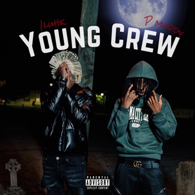 Young Crew (feat. 1luhk) - Single