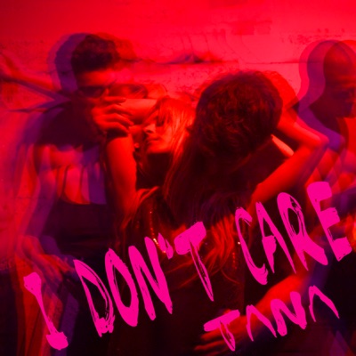 I Don't Care - Single