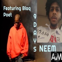 9 Days (feat. Blaq Poet) - Single - NEEM