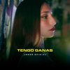 Tengo Ganas - Single