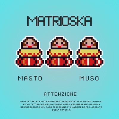 Matrioska (feat. Illmuso) - Single