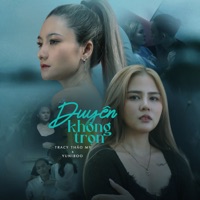 Duyên Không Trọn - Single - YuniBoo & TRACY Thảo My
