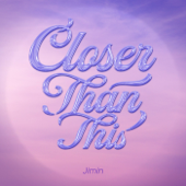 Closer Than This - Jimin Cover Art