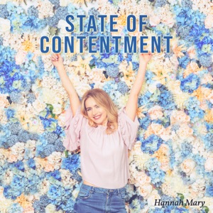 State of Contentment: Enjoy Your Life to the Fullest, Keep On Being Positive, Manifest Gratitude