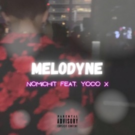 Melodyne (feat. Yoco X) Nomichit