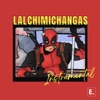 Lalchimichangas (Instrumental) [Instrumental] - Single