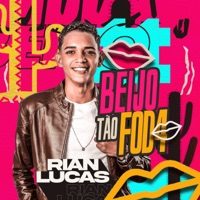 Beijo Tão Foda - Single - Rian Lucas