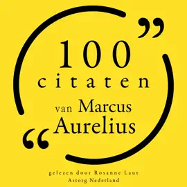 100 citaten van Marcus Aurelius: Collectie 100 Citaten van