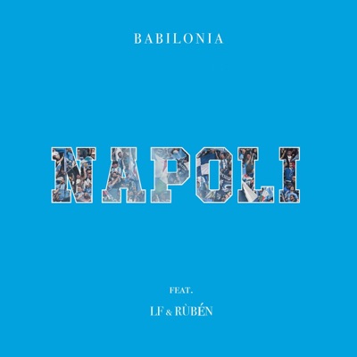 Napoli (feat. LF & Rùbén) - Single
