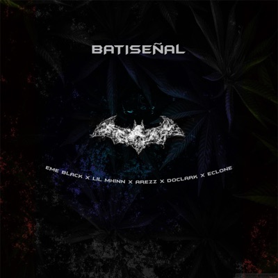 BATISEÑAL. (feat. Doclark, Lil Mhinn, Eme Black & Eclone) - Single