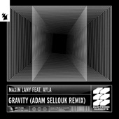 Gravity (feat. Ayla) [Adam Sellouk Remix] artwork
