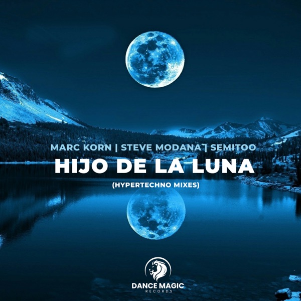Hijo De La Luna (HYPERTECHNO MIXES) - Single