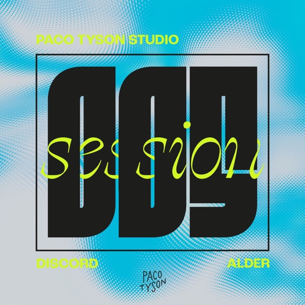 Studio Session 005 (Discord Meets ALDER) - Single