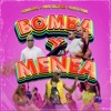 Bomba y Menea