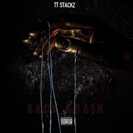 Back Again TT Stackz