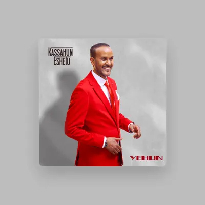 Listen to Kassahun Eshetu, watch music videos, read bio, see tour dates & more!