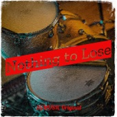 Nothing to Lose artwork