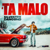 'TA MALO - Silvestre Dangond