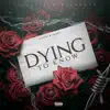 Stream & download Dying To Know (feat. Calboy) - Single