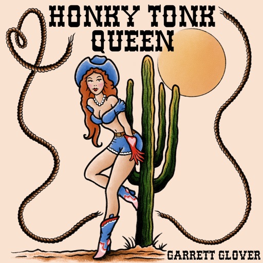 Art for Honky Tonk Queen by Garrett Glover