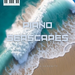 Piano Seascapes