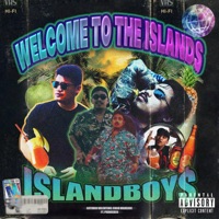 Welcome To The Islands (feat. Prince Ben) - Single - Island Boy$, Antonio Valentino & Chad Mansion